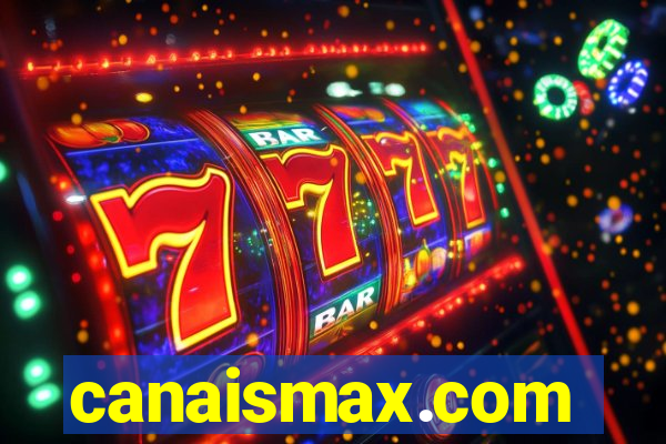 canaismax.com