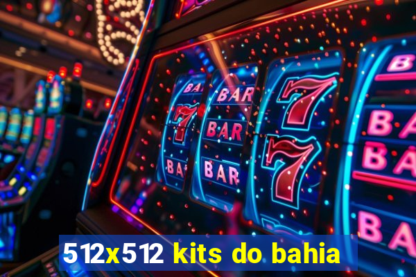 512x512 kits do bahia