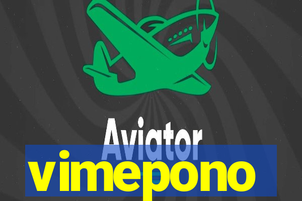 vimepono