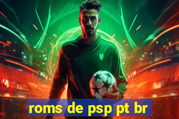 roms de psp pt br