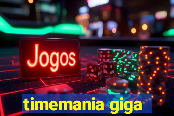 timemania giga