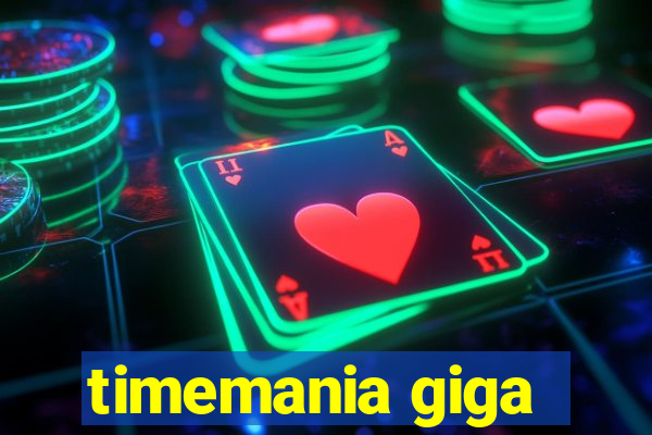 timemania giga