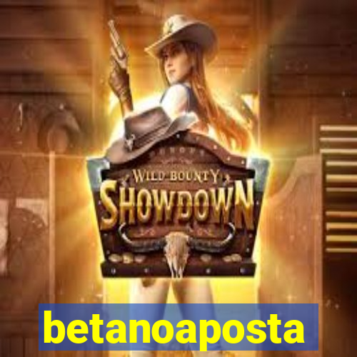betanoaposta