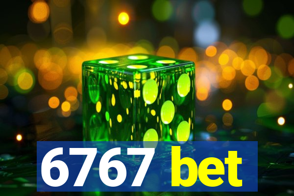 6767 bet