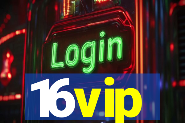 16vip