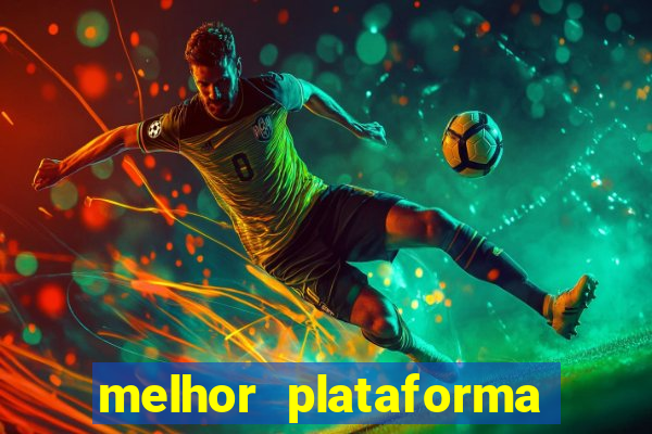 melhor plataforma para ganhar dinheiro no fortune tiger