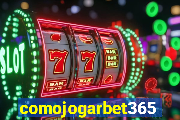 comojogarbet365
