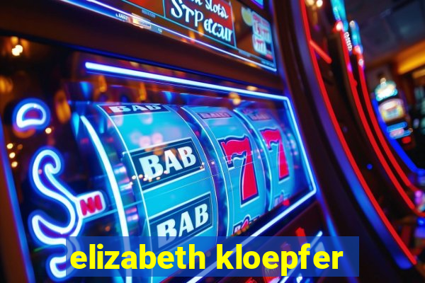 elizabeth kloepfer