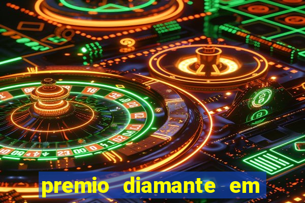 premio diamante em dinheiro blaze
