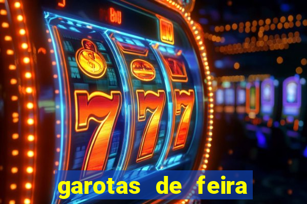 garotas de feira de santana