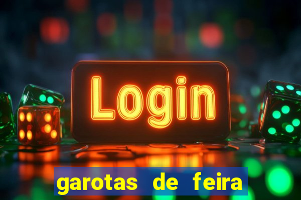 garotas de feira de santana