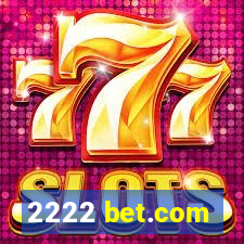 2222 bet.com