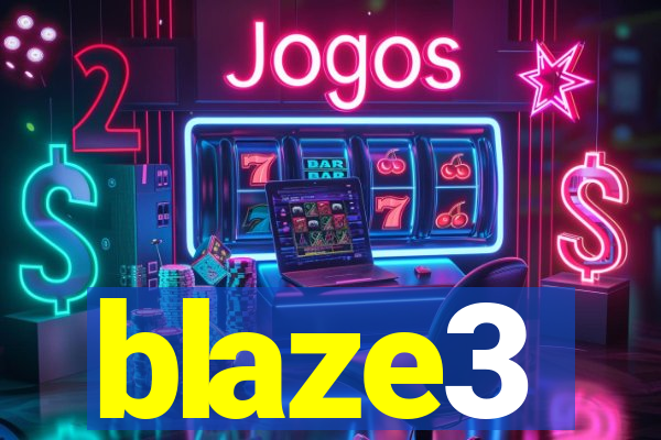 blaze3