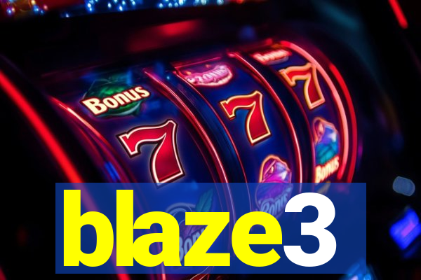 blaze3