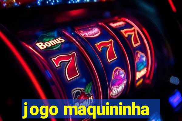 jogo maquininha
