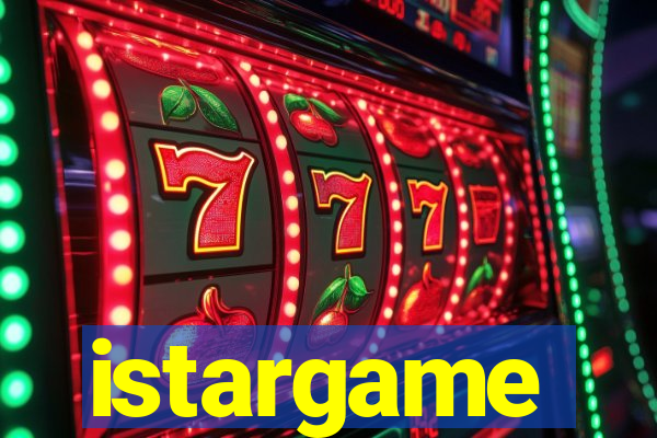 istargame