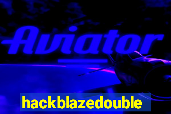 hackblazedouble