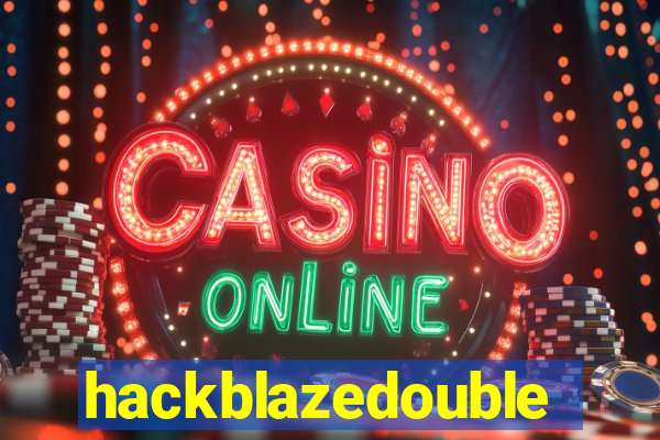 hackblazedouble
