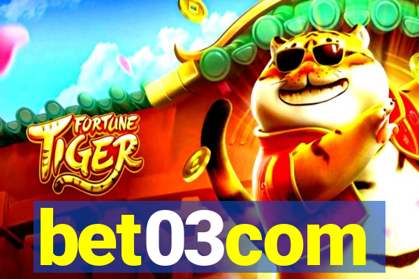 bet03com