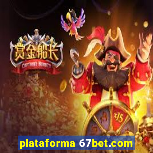 plataforma 67bet.com