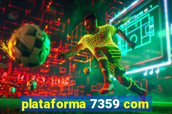 plataforma 7359 com