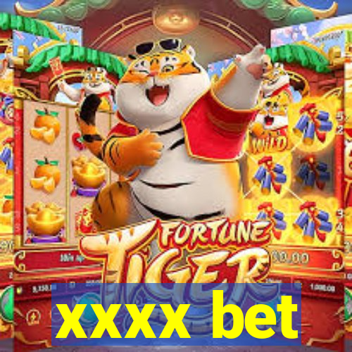 xxxx bet