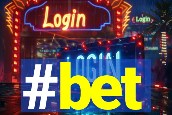#bet