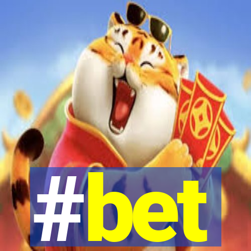 #bet