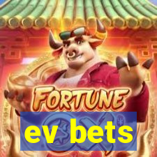 ev bets