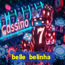 belle belinha vazados privacy