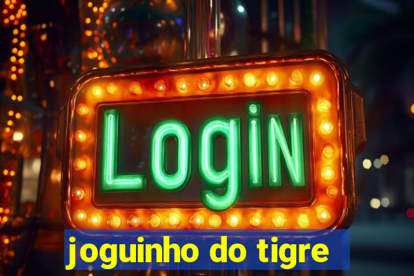 joguinho do tigre