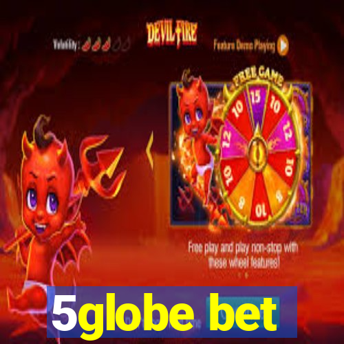 5globe bet