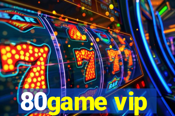 80game vip
