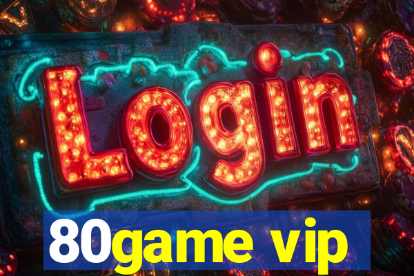 80game vip