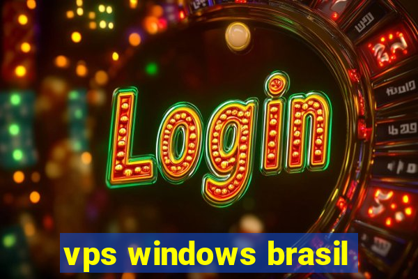 vps windows brasil
