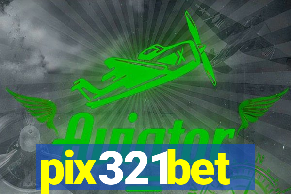 pix321bet