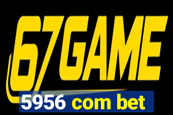 5956 com bet