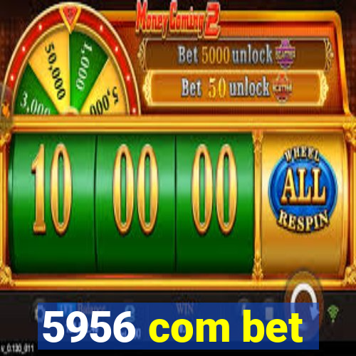 5956 com bet
