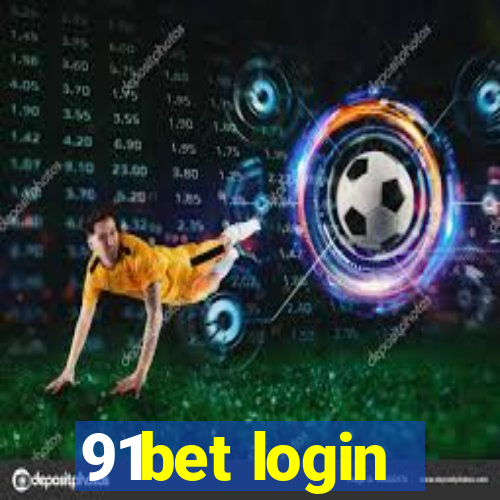 91bet login