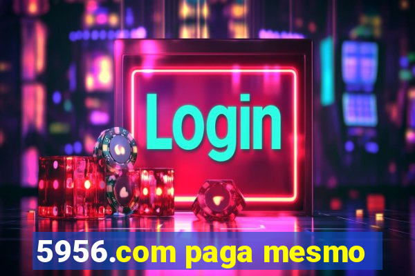 5956.com paga mesmo