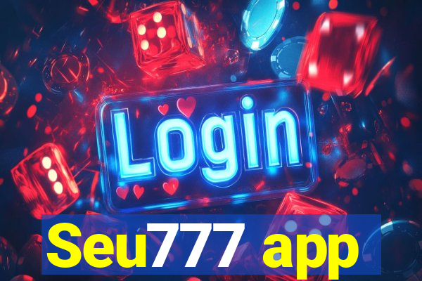 Seu777 app