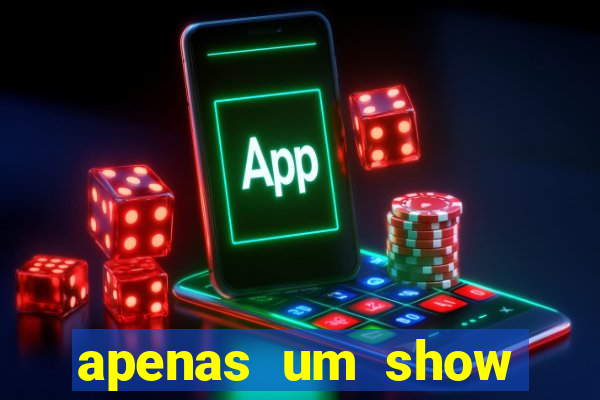 apenas um show pancadaria 2