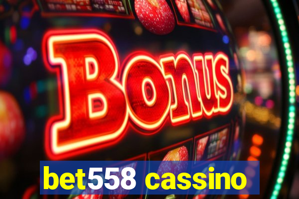 bet558 cassino