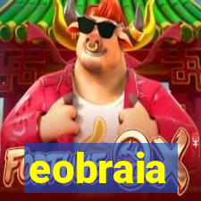 eobraia