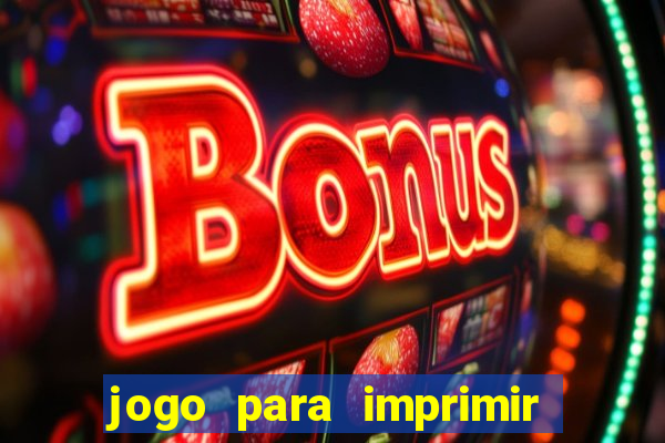 jogo para imprimir e montar