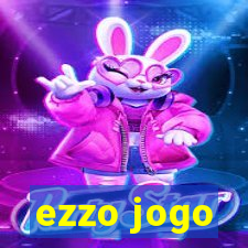 ezzo jogo