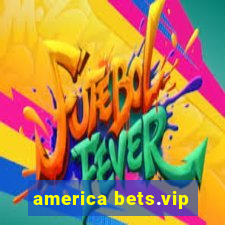 america bets.vip