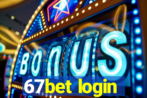 67bet login