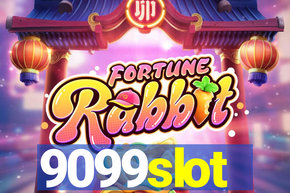 9099slot