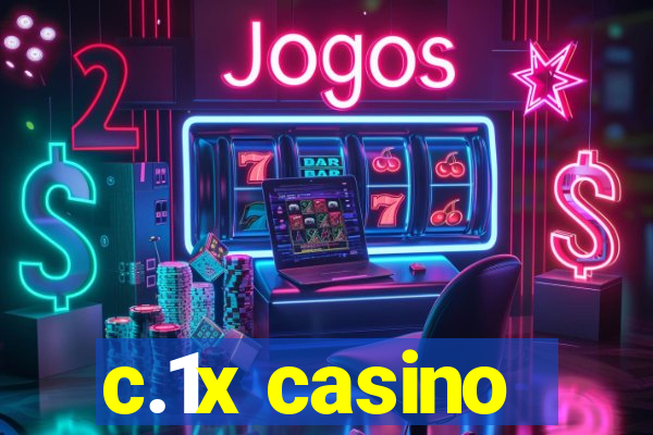 c.1x casino